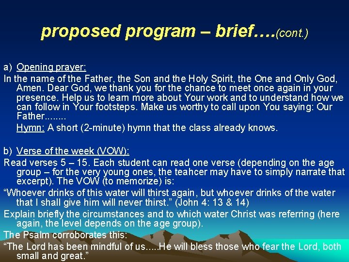 proposed program – brief…. (cont. ) a) Opening prayer: In the name of the