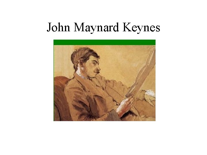 John Maynard Keynes 