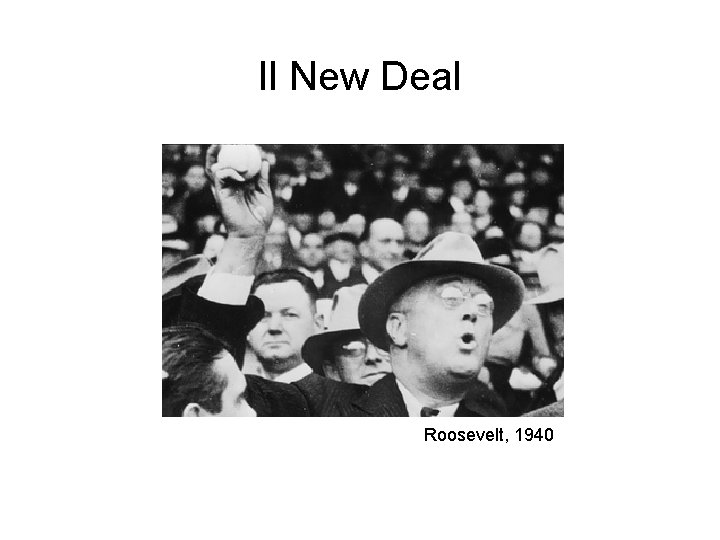 Il New Deal Roosevelt, 1940 