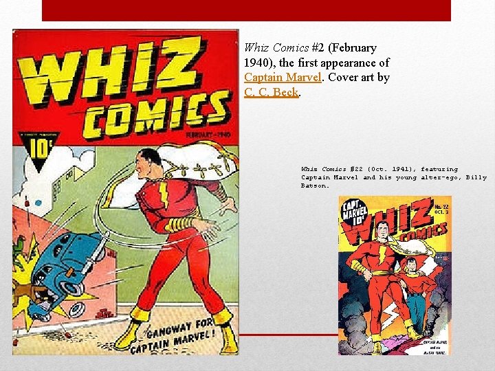 Whiz Comics #2 (February 1940), the first appearance of Captain Marvel. Cover art by