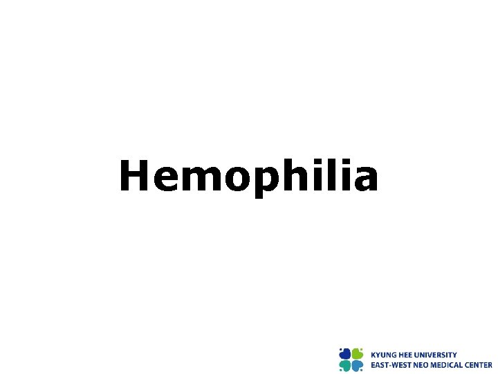 Hemophilia 