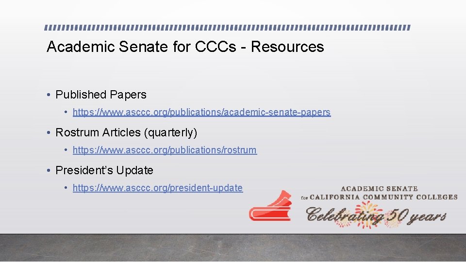 Academic Senate for CCCs - Resources • Published Papers • https: //www. asccc. org/publications/academic-senate-papers