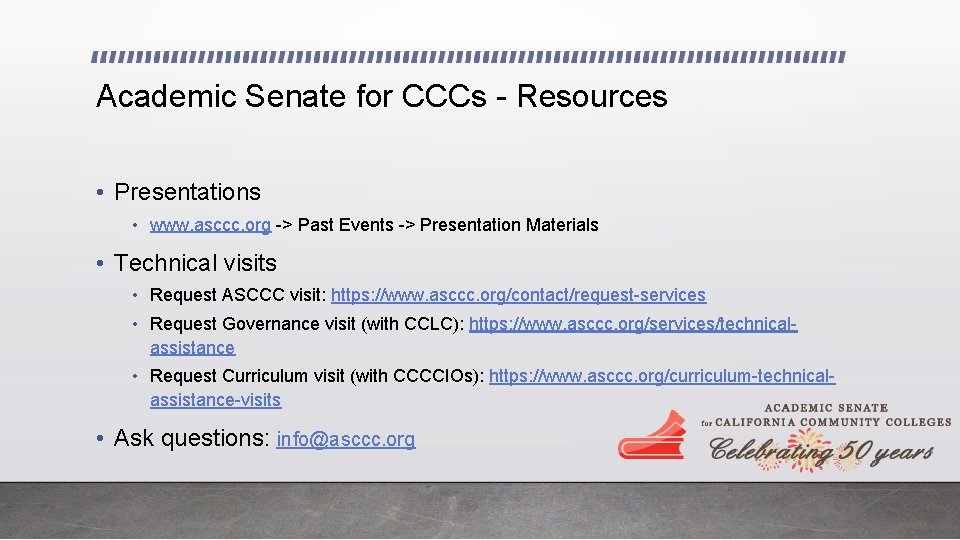 Academic Senate for CCCs - Resources • Presentations • www. asccc. org -> Past