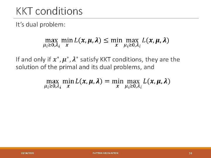 KKT conditions 10/24/2020 PATTERN RECOGNITION 36 