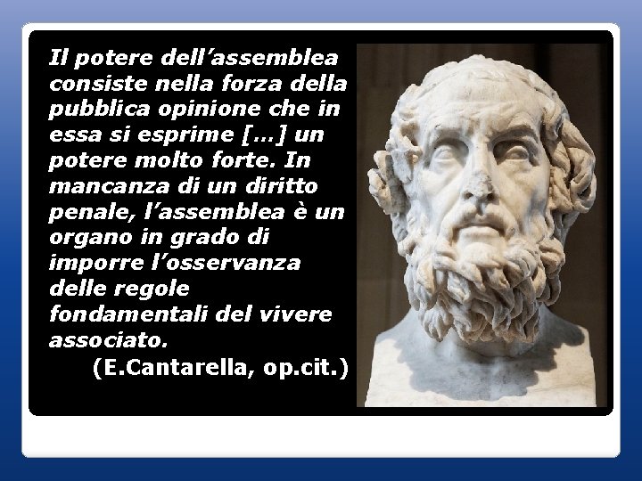 Il potere dell’assemblea consiste nella forza della pubblica opinione che in essa si esprime