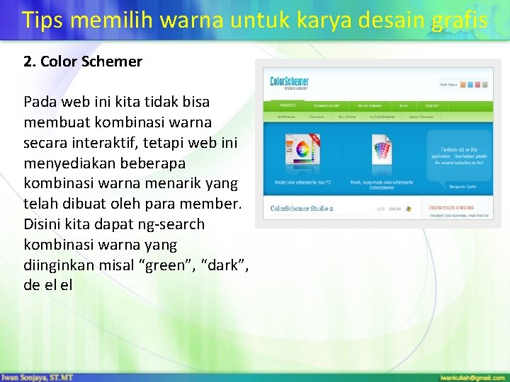 Tips memilih warna untuk karya desain grafis 2. Color Schemer Pada web ini kita