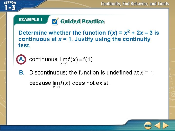 Determine whether the function f (x) = x 2 + 2 x – 3