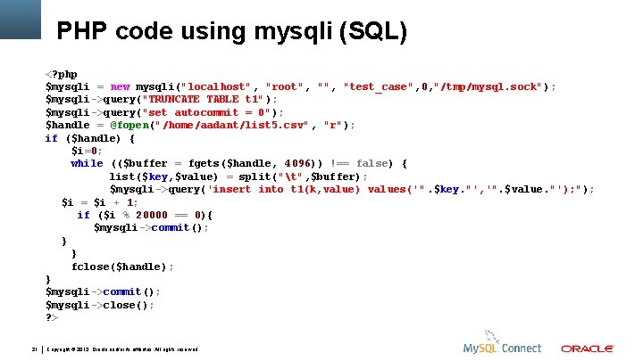 PHP code using mysqli (SQL) <? php $mysqli = new mysqli("localhost", "root", "test_case", 0,