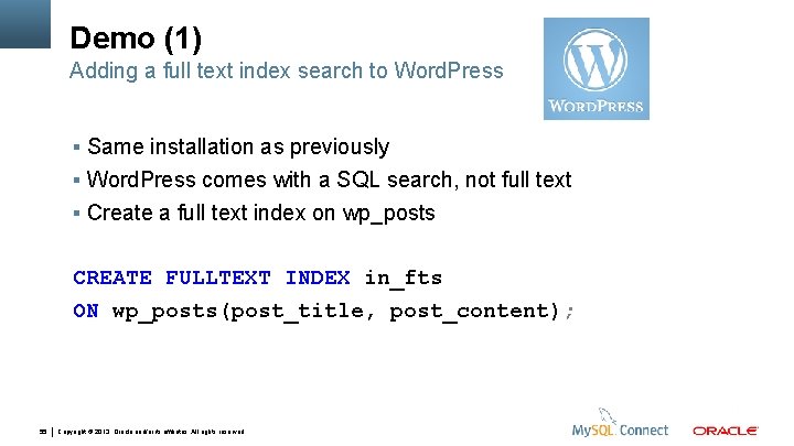 Demo (1) Adding a full text index search to Word. Press Same installation as