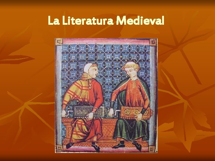 La Literatura Medieval 