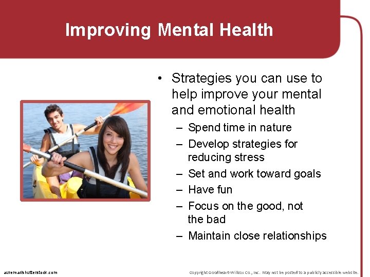 Improving Mental Health • Strategies you can use to help improve your mental and