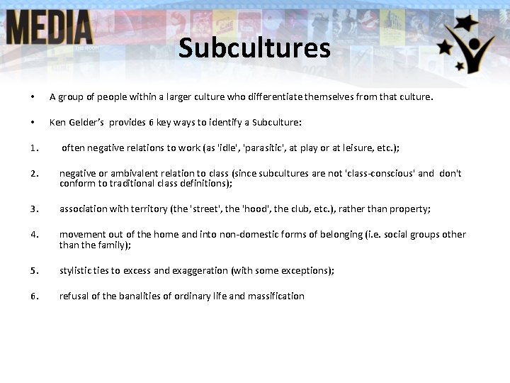 Subcultures • A group of people within a larger culture who differentiate themselves from Subcultures • A group of people within a larger culture who differentiate themselves from