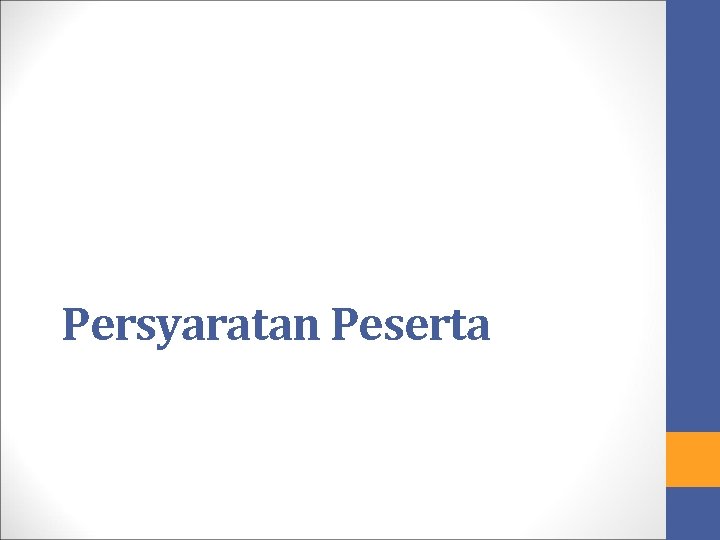 Persyaratan Peserta 