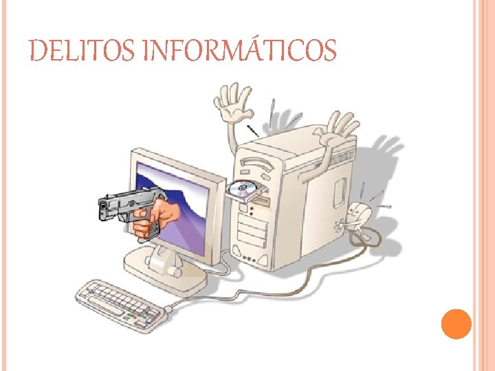 DELITOS INFORMÁTICOS 