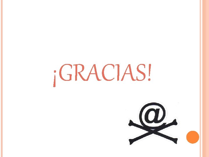 ¡GRACIAS! 