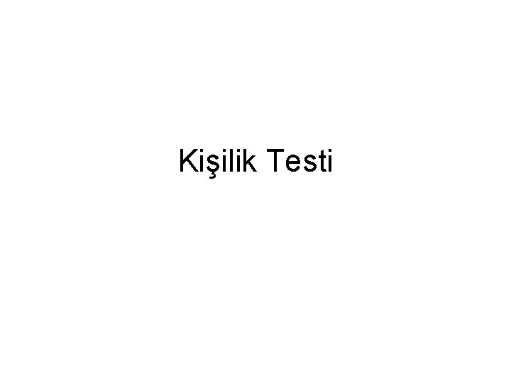 Kişilik Testi 