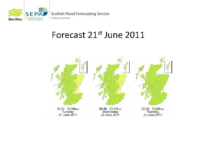 Forecast 21 st June 2011 