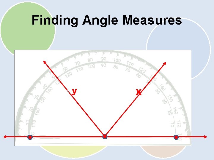 Finding Angle Measures Wy WX 