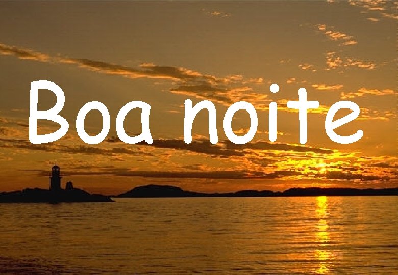 Boa noite 