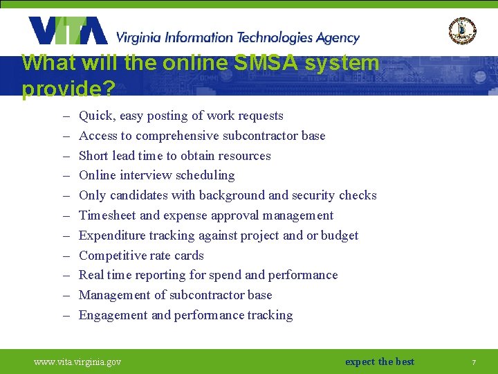 What will the online SMSA system provide? – – – Quick, easy posting of