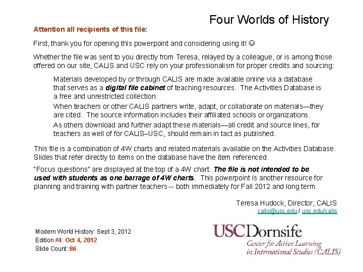 Attention all recipients of this file: Four Worlds of History First, thank you for Attention all recipients of this file: Four Worlds of History First, thank you for
