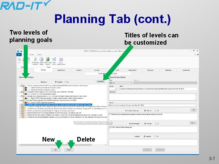 Planning Tab (cont. ) Two levels of planning goals New Titles of levels can