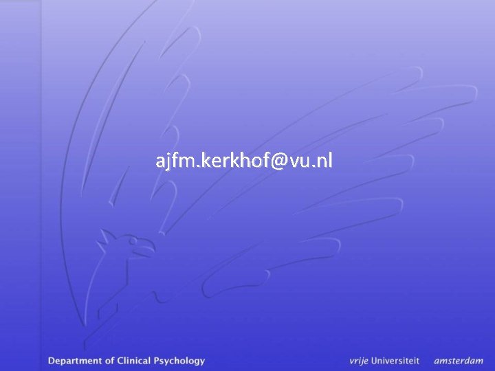 ajfm. kerkhof@vu. nl 