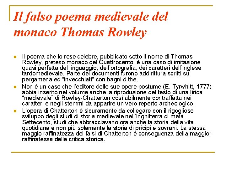 Il falso poema medievale del monaco Thomas Rowley n n n Il poema che