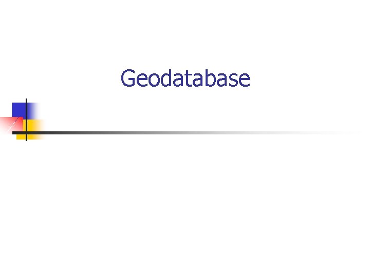 Geodatabase 