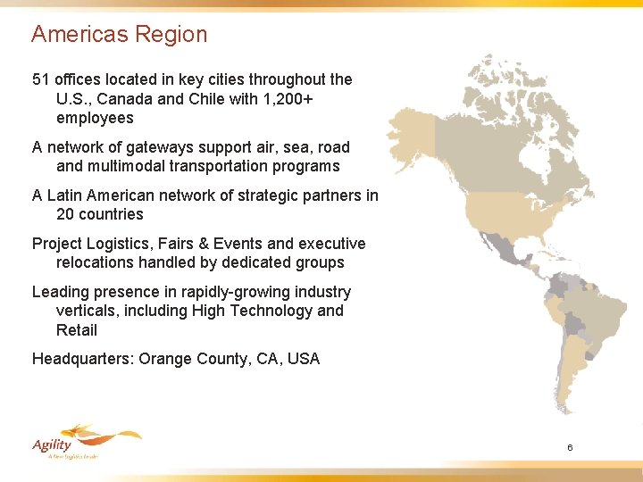 Americas Region 51 offices located in key cities throughout the U. S. , Canada