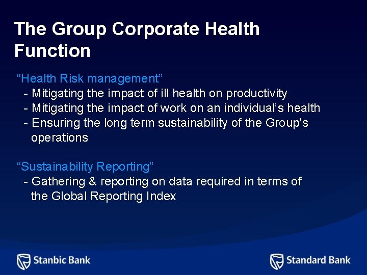 The Group Corporate Health Function “Health Risk management” - Mitigating the impact of ill