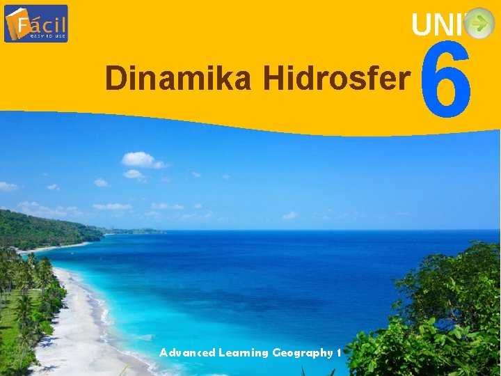 UNIT Dinamika Hidrosfer Advanced Learning Geography 1 6 