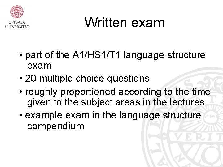 Written exam • part of the A 1/HS 1/T 1 language structure exam •