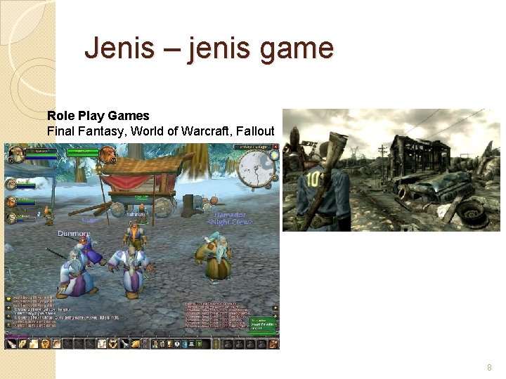 Jenis – jenis game Role Play Games Final Fantasy, World of Warcraft, Fallout 8