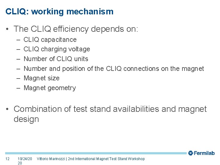 CLIQ: working mechanism • The CLIQ efficiency depends on: – – – CLIQ capacitance