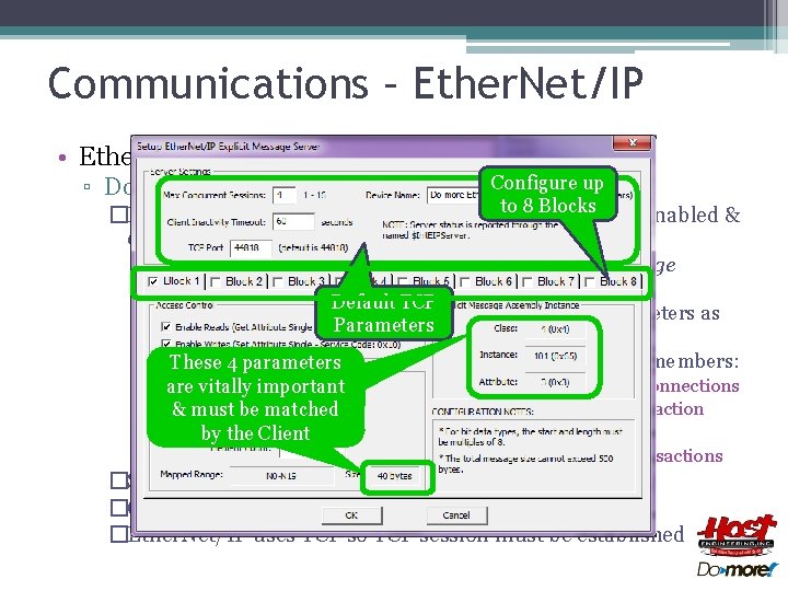 Communications – Ether. Net/IP • Ether. Net/IP Explicit Message Server (Slave) Configure up to