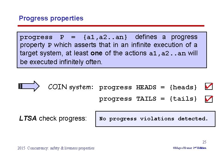 Progress properties progress P = {a 1, a 2. . an} defines a progress