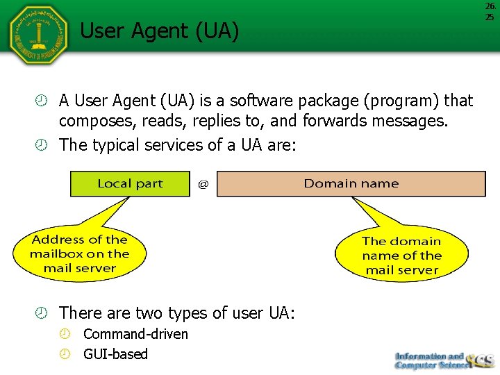 User Agent (UA) A User Agent (UA) is a software package (program) that composes,