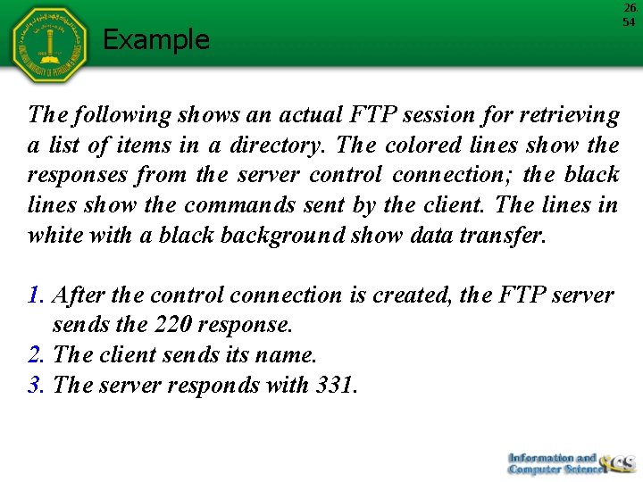 Example The following shows an actual FTP session for retrieving a list of items