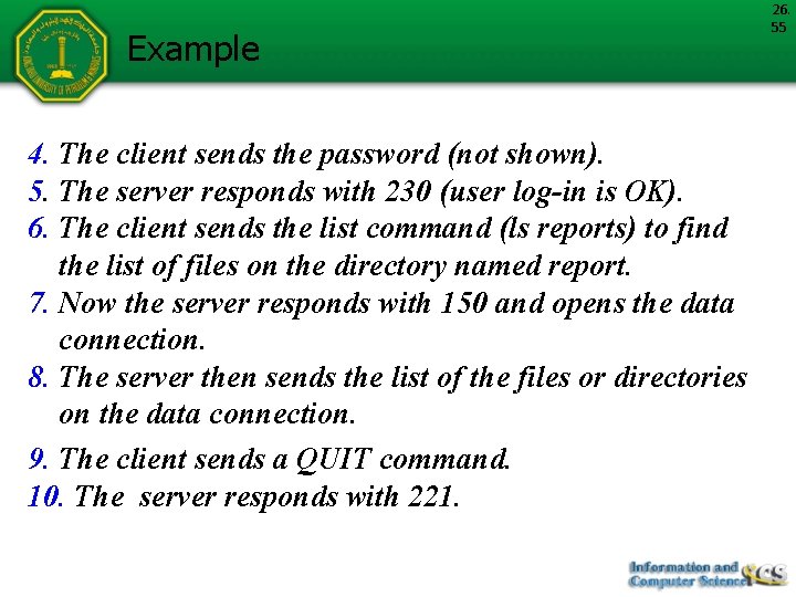 Example 4. The client sends the password (not shown). 5. The server responds with