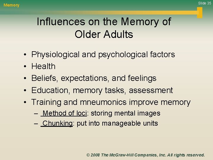 Slide 35 Memory Influences on the Memory of Older Adults • • • Physiological