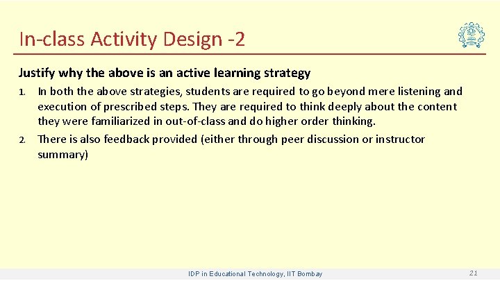 In-class Activity Design -2 Justify why the above is an active learning strategy 1.