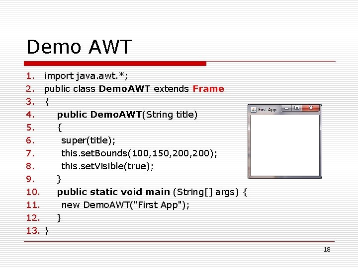 Demo AWT 1. 2. 3. 4. 5. 6. 7. 8. 9. 10. 11. 12.