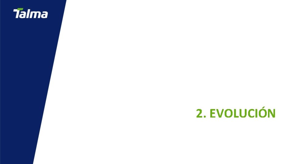 2. EVOLUCIÓN 2. EVOLUCIÓN