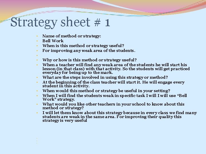 Strategy sheet # 1 • • • • Name of method or strategy: Bell