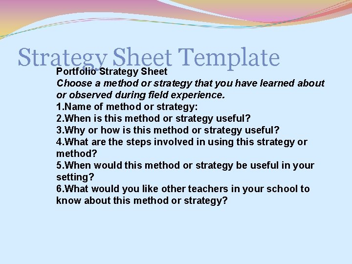 Strategy Sheet Template Portfolio Strategy Sheet Choose a method or strategy that you have