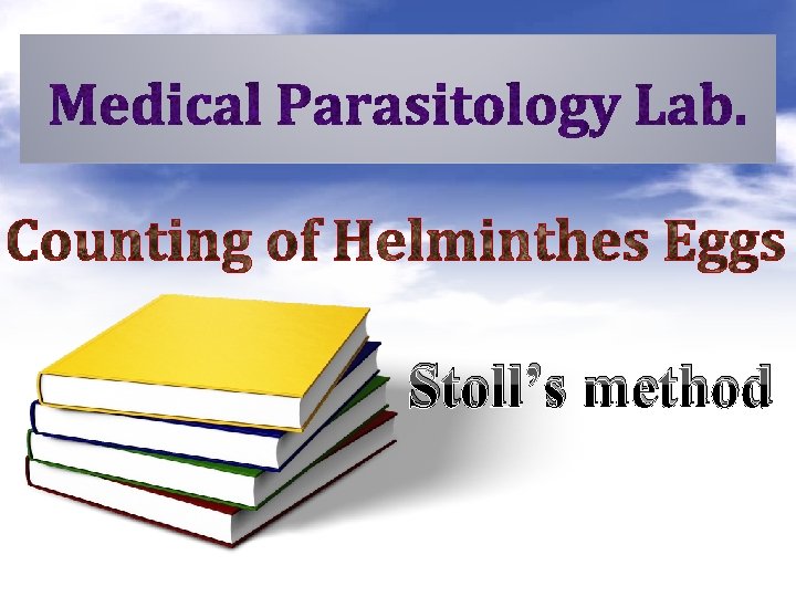 Stoll’s method Stoll’s method