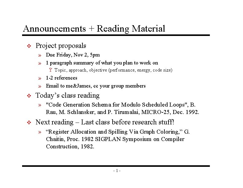 Announcements + Reading Material v Project proposals » Due Friday, Nov 2, 5 pm