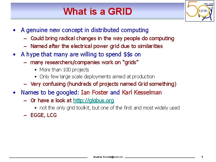 What is a GRID • A genuine new concept in distributed computing – Could