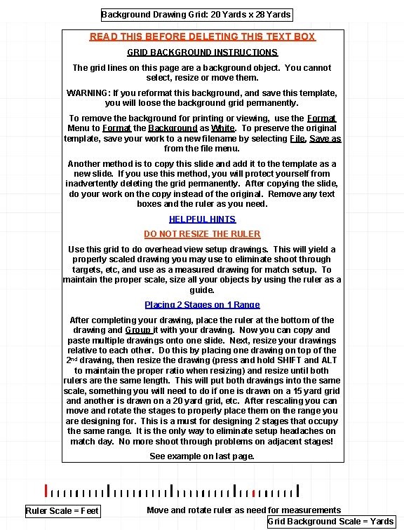 Background Drawing Grid: 20 Yards x 28 Yards READ THIS BEFORE DELETING THIS TEXT